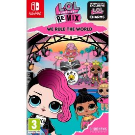 L.O.L. Surprise! Remix Edition: We Rule the World