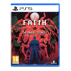 Faith: The Unholy Trinity
