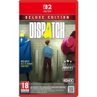 Dispatch Deluxe Edition