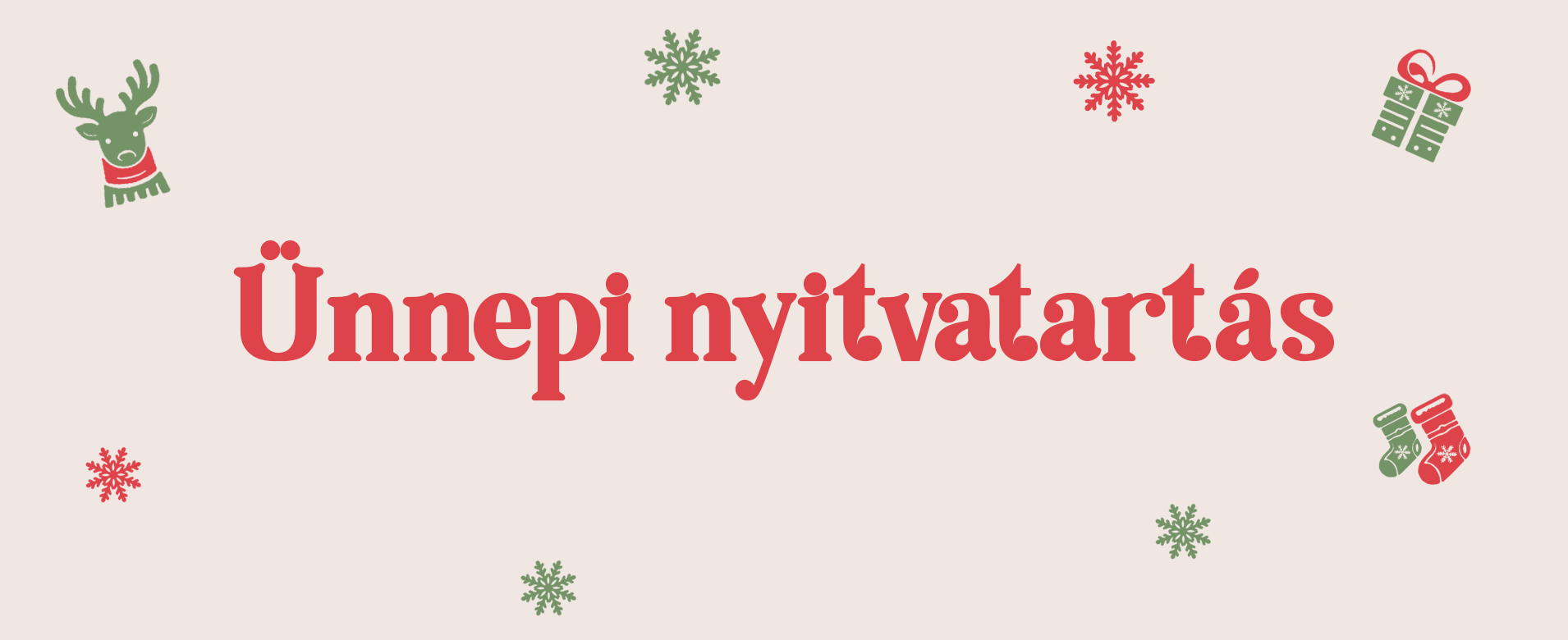 Ünnepi nyitvatartás